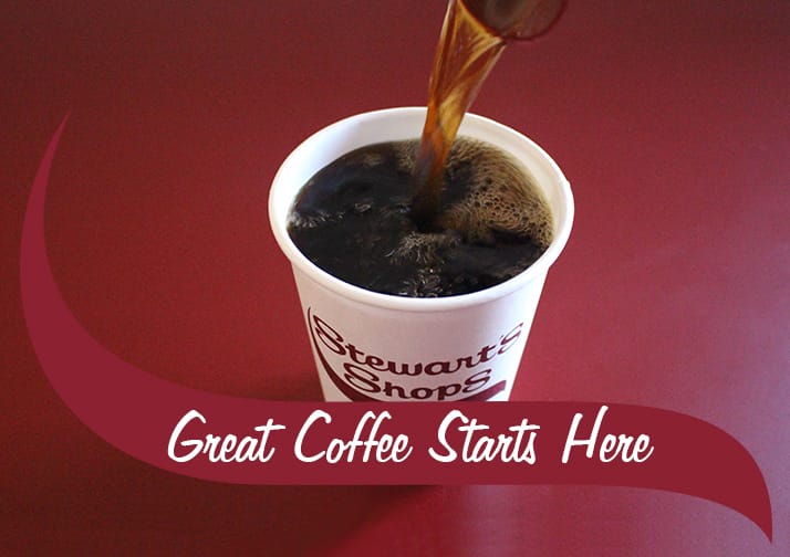 coffee pouring into a Stewart's cup. The text reads great coffee starts here.