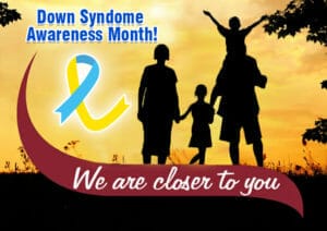 Down Syndrome Awareness Month!