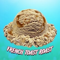 French Toast Roast with scoop