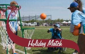 Holiday Match Recipient, Special Olympics NY Title Picture