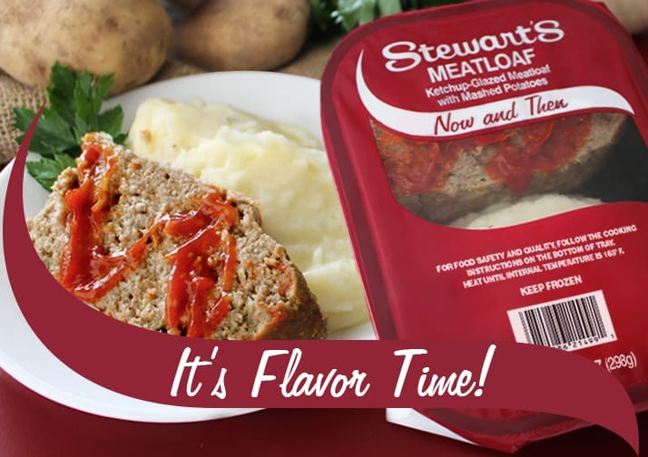 Stewart's Meatloaf with mashed potatoes in a Now and Then.