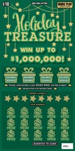 A Holiday Treasure $10 Scratch Off Ticket. 