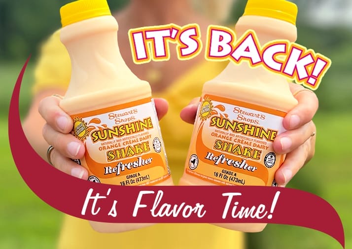 Stewart's Shops Sunshine Shake Refresher. It's Flavor Time!