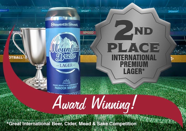 Stewart's Shops celebrates one year anniversary of the return of Mountain Brew private label beer; lager recognized at the Great International Beer, Cider, Mead & Sake Competition.